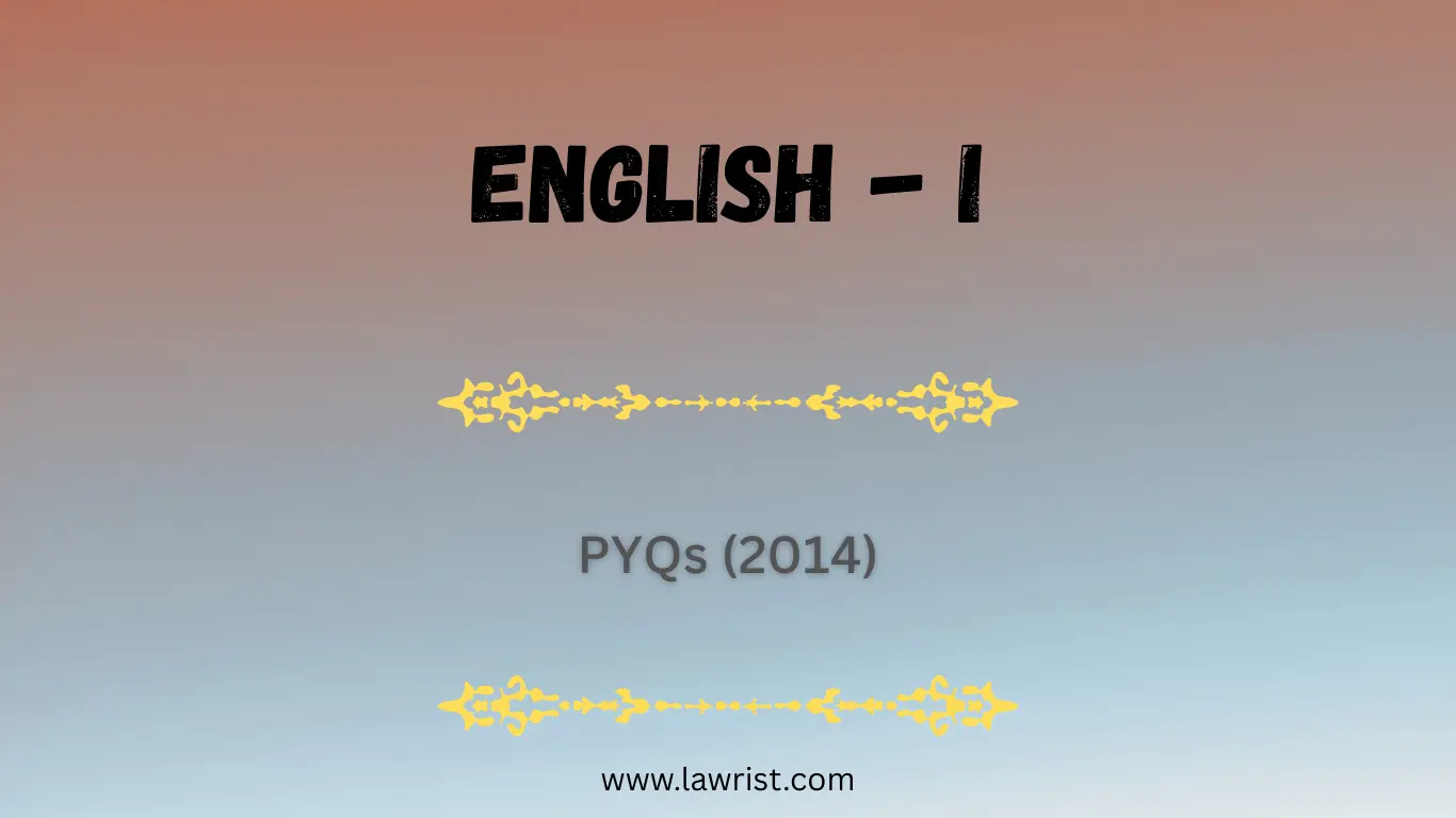 English - I : Previous Year Questions (2014)